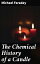 The Chemical History of a Candle