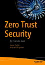 楽天楽天Kobo電子書籍ストアZero Trust Security An Enterprise Guide【電子書籍】[ Jason Garbis ]