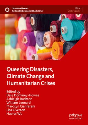 Queering Disasters, Climate Change and Humanitarian Crises【電子書籍】