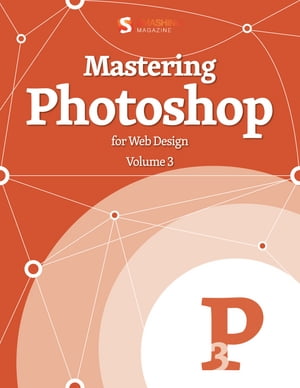 Mastering Photoshop For Web Design