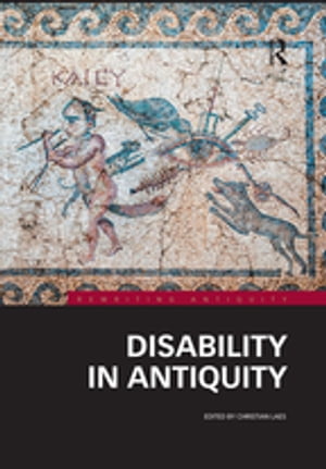 Disability in Antiquity【電子書籍】