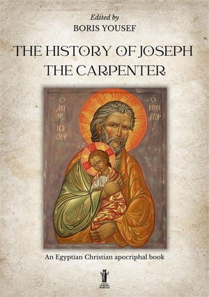The History of Joseph the carpenter