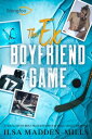 The Ex Boyfriend Game Edition Fran aise de Boyfriend Material【電子書籍】 Ilsa Madden-Mills