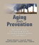 Aging and Prevention