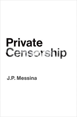 Private Censorship【電子書籍】 J.P. Messina