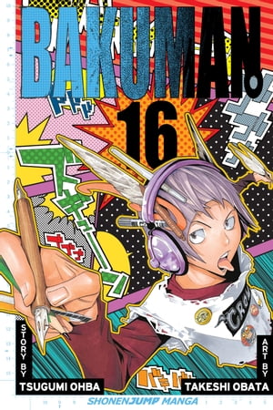 Bakuman。, Vol. 16