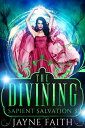 楽天楽天Kobo電子書籍ストアThe Divining【電子書籍】[ Jayne Faith ]