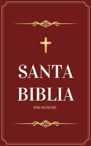 Santa Biblia Reina Valera 1909