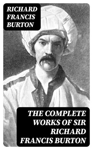 ＜p＞In 'The Complete Works of Sir Richard Francis Burton', readers are presented with a treasure trove of literary works by the renowned explorer and linguist. This collection includes his famous translation of 'The Arabian Nights' as well as his travelogues exploring exotic lands and cultures. Burton's unique writing style, marked by meticulous attention to detail and a profound respect for the people he encountered, transports readers to distant lands and times, captivating them with his vivid descriptions and insightful observations. This comprehensive volume showcases Burton's diverse literary talents, making it a fascinating read for anyone interested in travel literature, cultural exploration, and the intricacies of language. Burton's ability to bridge the gap between East and West shines through in these works, offering readers a glimpse into the complexities of human experience and cultural exchange. 'The Complete Works of Sir Richard Francis Burton' is a must-read for those who appreciate the art of storytelling and the beauty of cross-cultural communication.＜/p＞画面が切り替わりますので、しばらくお待ち下さい。 ※ご購入は、楽天kobo商品ページからお願いします。※切り替わらない場合は、こちら をクリックして下さい。 ※このページからは注文できません。