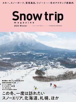 Snow trip magazine 2023