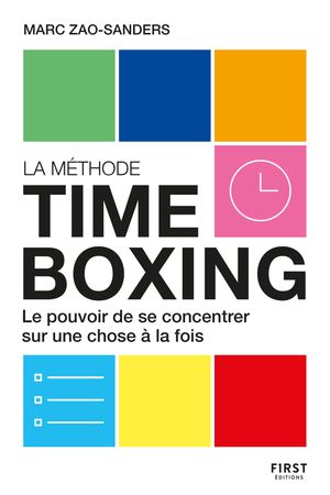 La m?thode TimeboxingŻҽҡ[ Marc Zao-Sanders ]