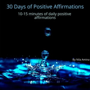 30 Days of Daily Positive Affirmations