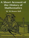 A Short Account of the History of Mathematics