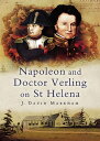 Napoleon and Doctor Verling on St Helena【電