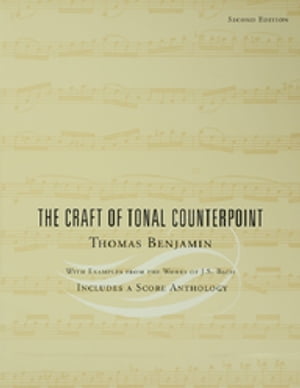 The Craft of Tonal Counterpoint