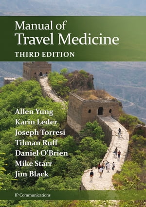 Manual of Travel Medicine 3rd editionŻҽҡ[ Allen Yung ]