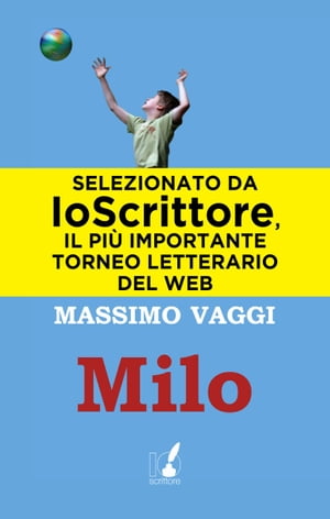 Milo【電子書籍】[ Massimo Vaggi ]