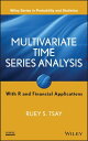Multivariate Time Series Analysis With R and Financial Applications【電子書籍】[ Ruey ...