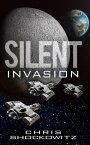 Silent Invasion【電子書籍】[ Chris Shockowitz ]