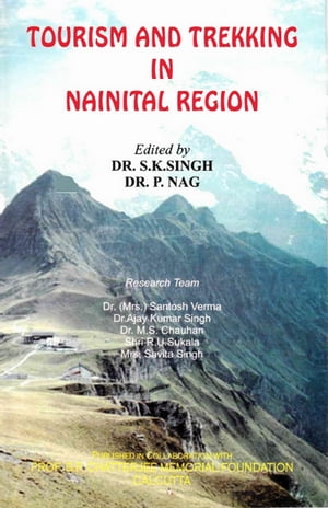 Tourism and Trekking in Nainital Region