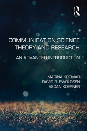 Communication Science Theory and Research