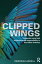 Clipped Wings Corporate social and environmental responsibility in the airline industryŻҽҡ[ Deborah Ancell ]