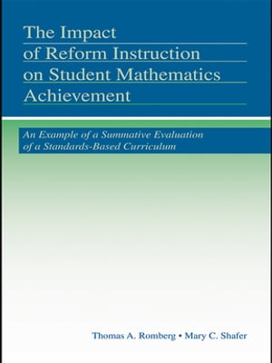 The Impact of Reform Instruction on Student Mathematics Achievement