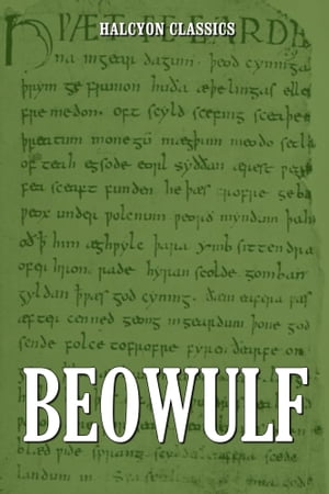 Beowulf [Annotated Edition]