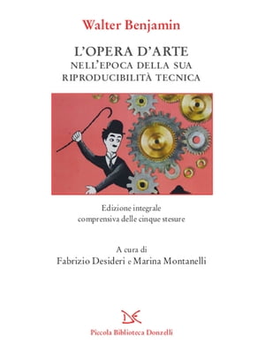 L'opera d'arte Nell'epoca della sua riproducibilit? tecnica【電子書籍】[ Walter Benjamin ]