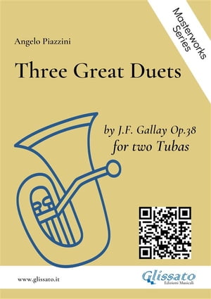 Three Great Duets by J.F. Gallay op.38 for Tuba