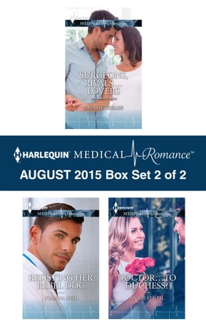 Harlequin Medical Romance August 2015 - Box Set 2 of 2