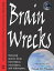 Brain Wrecks Selected StoriesŻҽҡ[ Dana Paxson ]