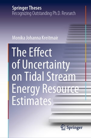 The Effect of Uncertainty on Tidal Stream Energy Resource Estimates