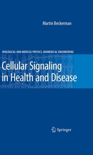 Cellular Signaling in Health and Disease