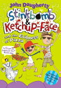 Stinkbomb and Ketchup-Face and the Evilness of P