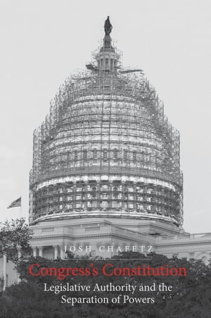 Congress's Constitution Legislative Authority and the Separation of Powers