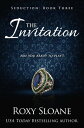 The Invitation【電子書籍】[ Roxy Sloane ]