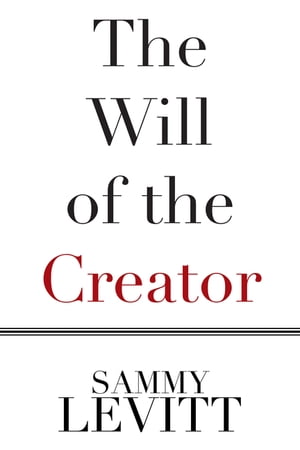 The Will of the Creator