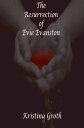 The Resurrection of Evie Evanston【電子書籍