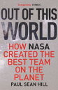 Out of This World The principles of high performance and perfect decision making...