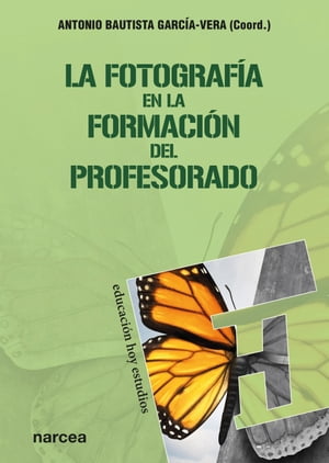 La fotograf?a en la formaci?n del profesorado