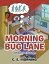 Morning Bug Lane: Operation FlavorŻҽҡ[ C. E. Morning ]