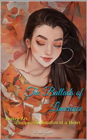 The Ballads of Limerence