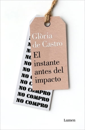 El instante antes del impacto【電子書籍】[ Gl?ria de Castro ]