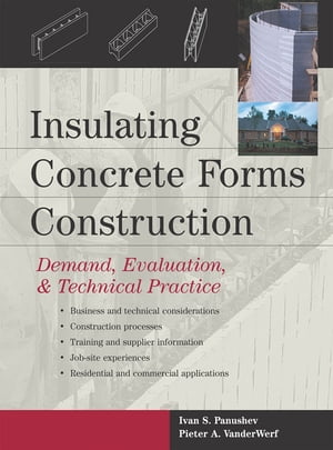 Insulating Concrete Forms Construction : Demand, Evaluation, & Technical Practice