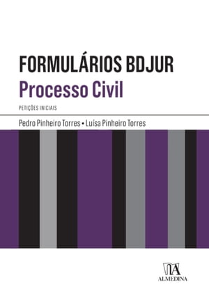 Formulários BDJUR - Processo Civil – Petições Iniciais