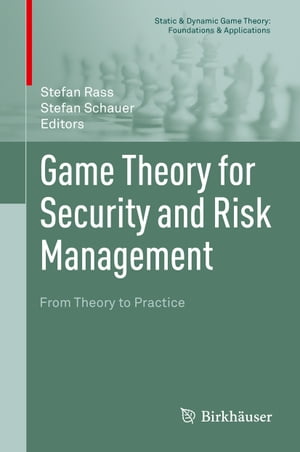 Game Theory for Security and Risk Management