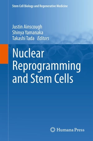 Nuclear Reprogramming and Stem Cells【電子書籍】