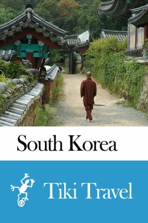 South Korea Travel Guide - Tiki Travel