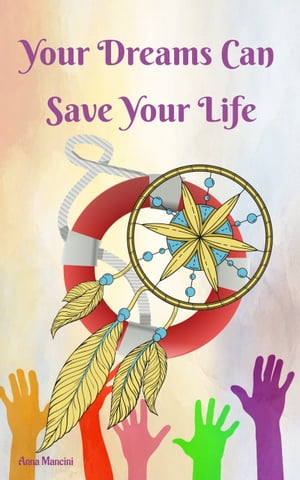 Your Dreams Can Save Your Life How and why yours dreams warn you of every danger: tidal waves, tornadoes, storms, landslides, plane crashes, assaults, attacks, burglaries, etc.